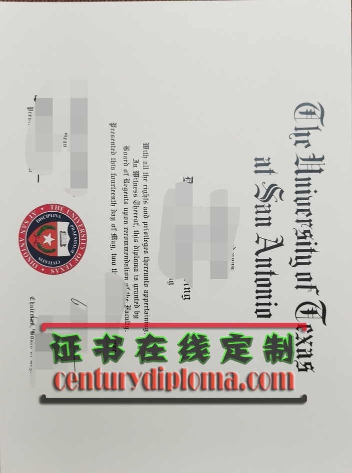 加急办理德克萨斯大学圣安东尼奥分校文凭学位 | 申请全流程解析