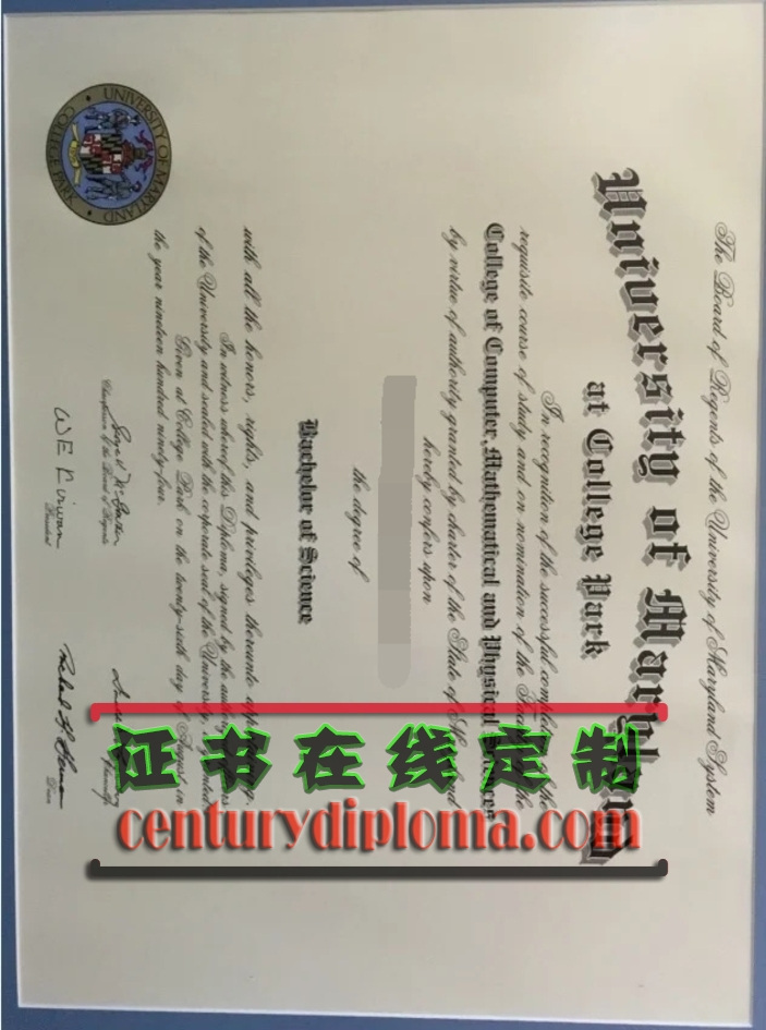 原版制作马里兰大学学院公园分校文凭 | 详解毕业证书的定制与认证