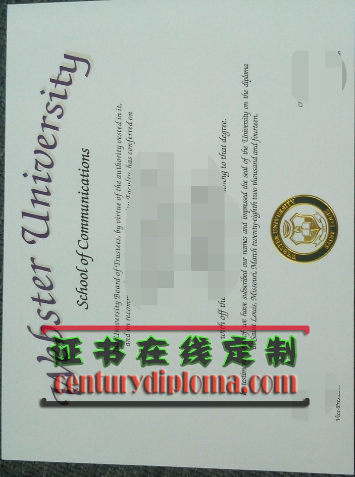 韦伯斯特大学文凭快速办理：轻松获取国际认可的学历